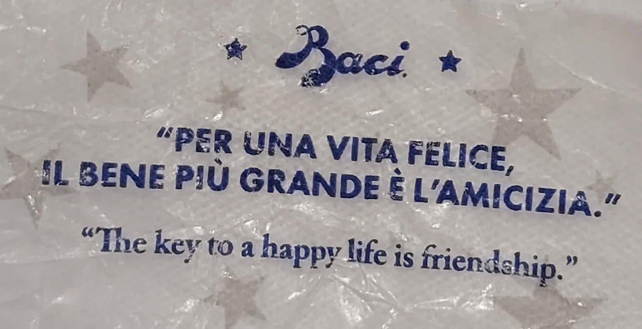 A Baci wrapper with a quotation about friendship
